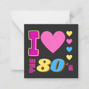 I Love The 80's  Card