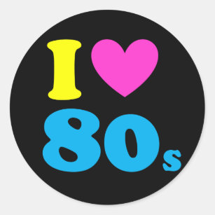 I Love The 80s Classic Round Sticker