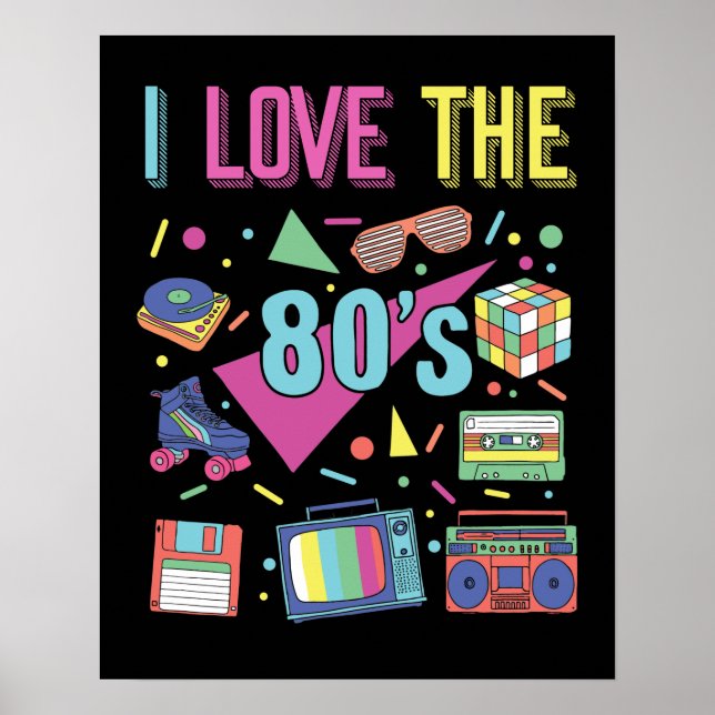 I Love The 80s Clothes for Women and Men Party Poster (Front)