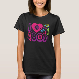 I Love The 80s Clothes for Women and Men Vintage T-Shirt