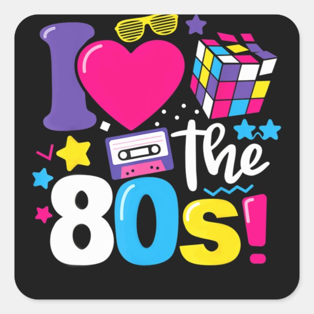 I Love The 80s Gift Clothes Square Sticker (Front)
