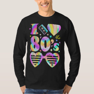 I Love the 80's I Heart The 80s Tie Dye Colourful T-Shirt