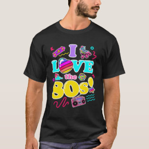 I Love the 80s Retro 1980s Fashion Style Graphic T-Shirt