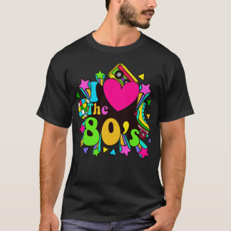 I love the 80s retro graphic nostalgic rad gift T-Shirt