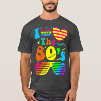 I love the 80s retro vintage nostalgic gift T-Shirt