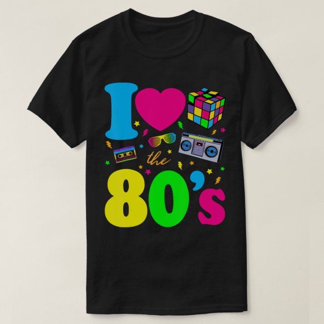 I Love The 80s Shirt 80s Clothes for Women and Men (Design Front)