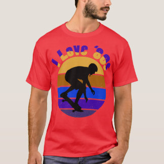 I Love the 80s Skateboarding T-Shirt