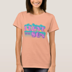 I Love The 80's T-Shirt