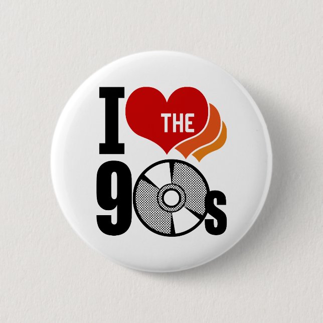I Love The 90s 6 Cm Round Badge (Front)