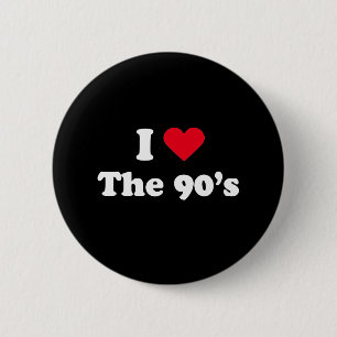 I love the 90s 6 cm round badge