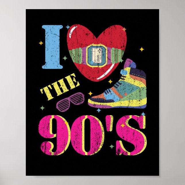 I Love the 90's Clothing Retro Nineties Apparel Poster (Front)