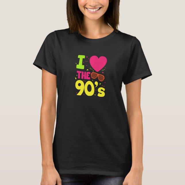 I Love The 90s Vintage Nineties Vibes Nostalgic 19 T-Shirt (Front)
