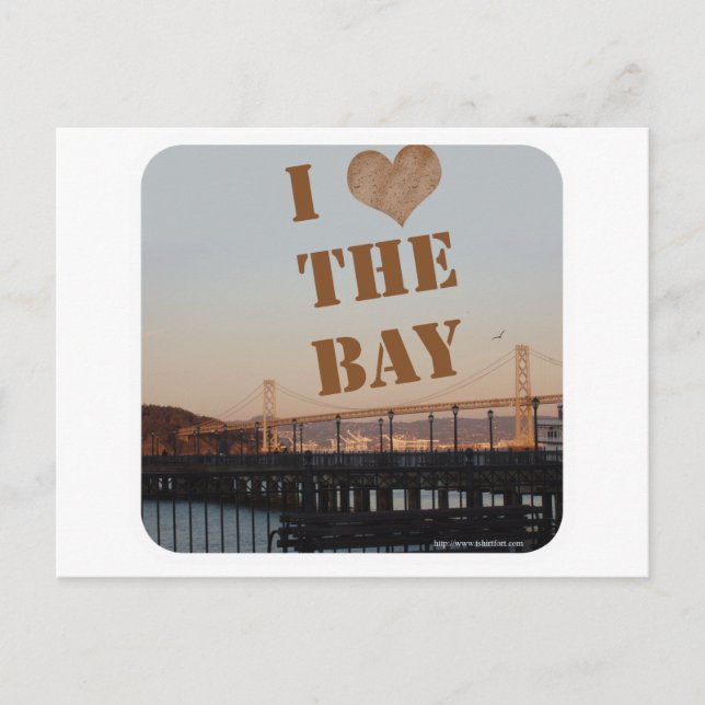 I Love The Bay! Postcard (Front)