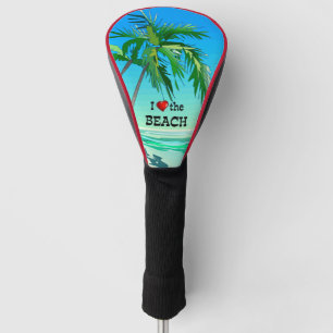I Love the Beach, Tropical Blue Golf Head Cover