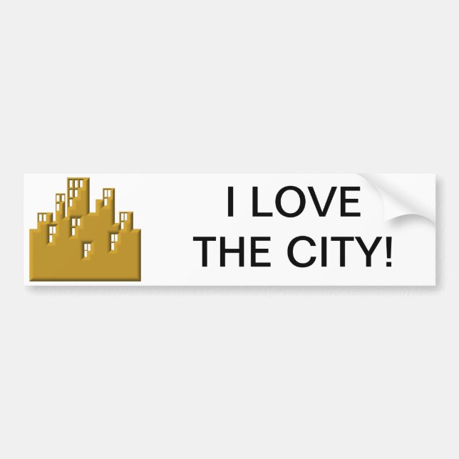 I love the city bumper sticker (Front)