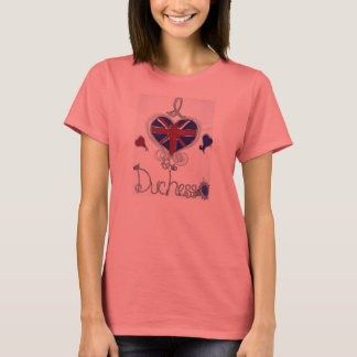 I love the Duchess T-Shirt