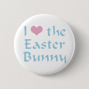 I Love the Easter Bunny 6 Cm Round Badge