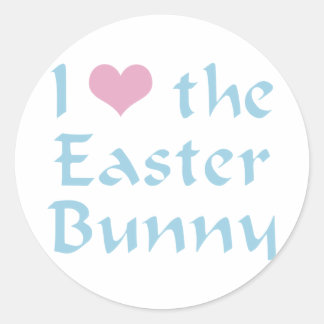 I Love the Easter Bunny Classic Round Sticker