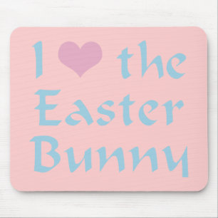 I Love the Easter Bunny Mouse Mat