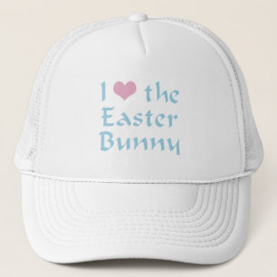 I Love the Easter Bunny Trucker Hat