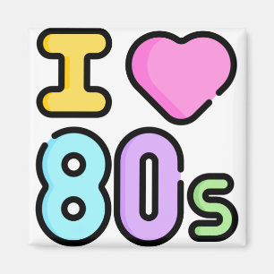 I Love the Eighties Magnet