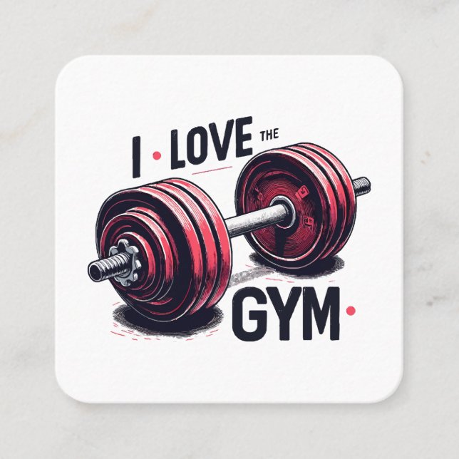 I love the gym square business card (Front)