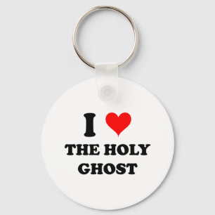 I Love The Holy Ghost Key Ring