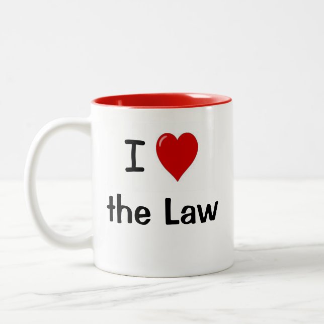 I Love the Law - Funny Legal Quote Lawyer Saying Two-Tone Coffee Mug (Left)