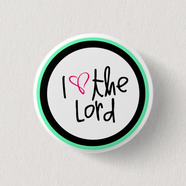 "I Love the Lord" Christian Button (Front)