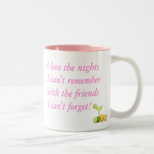 I love the nights I can't remember (PINK) Two-Tone Coffee Mug