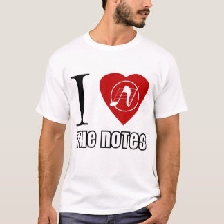 I Love The Notes T-Shirt