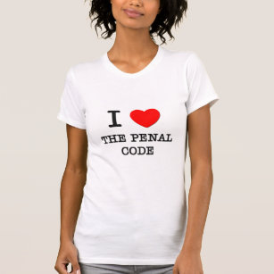 I Love The Penal Code T-Shirt