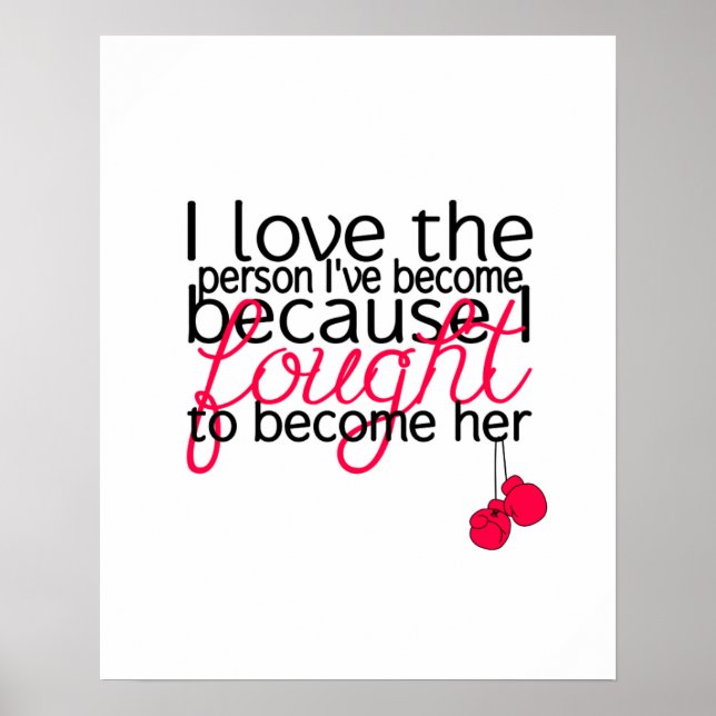 I Love the Person I've Become Poster - Pink (Front)