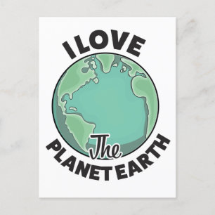 I Love The Planet Earth Holiday Postcard