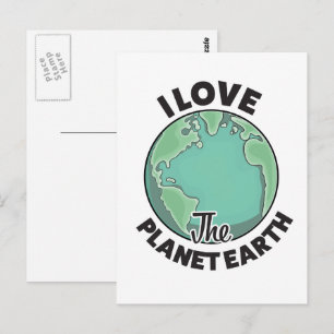 I Love The Planet Earth Postcard