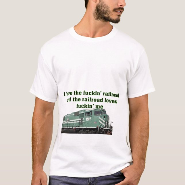 I love the railroad T-Shirt (Front)