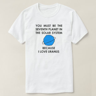 I Love the Seventh Planet Solar System Uranus T-Shirt