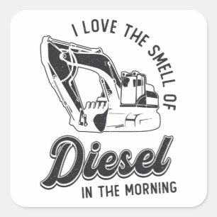 I Love The Smell Excavator Construction Worker Square Sticker
