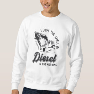 I Love The Smell Excavator Construction Worker Sweatshirt