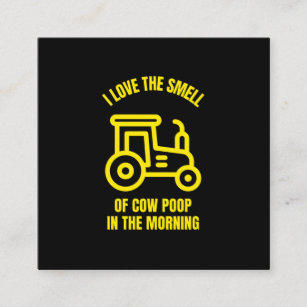 I love the smell of cow poop in the morning calling card