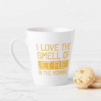I Love The Smell Of Jet Fuel Small Latte Cup