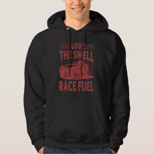 I Love The Smell Of Race Fuel Racing Race Mecha Hoodie