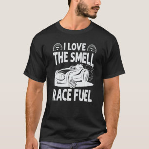 I Love The Smell Of Race Fuel Racing Race Mecha T-Shirt