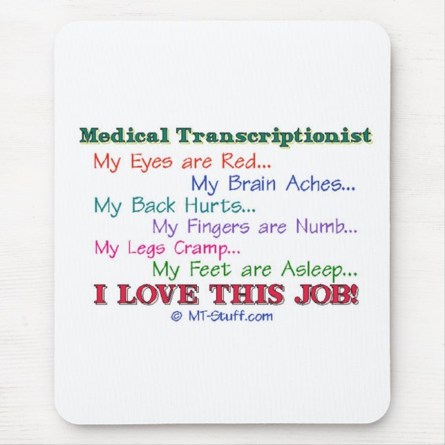 I Love This Job! Mouse Mat (Front)