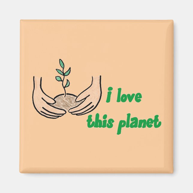 "I Love This Planet" Square Magnet (Front)