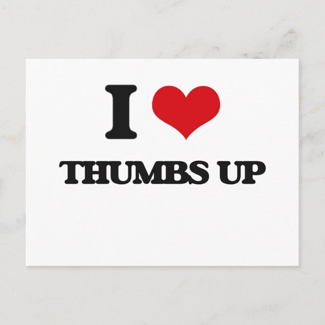 I love Thumbs Up Postcard (Front)