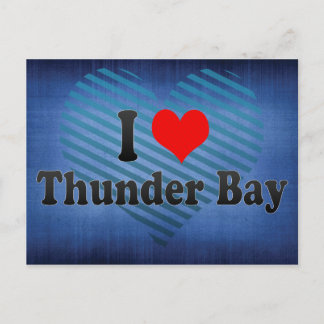 I Love Thunder Bay, Canada Postcard