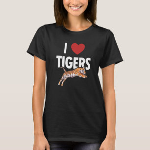 I love Tigers Wild Cat Predatory Cat Siberian Tige T-Shirt