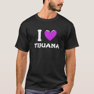 I Love Tijuana Mexico 7 T-Shirt