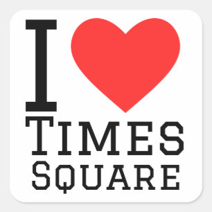 I love Times Square  Square Sticker